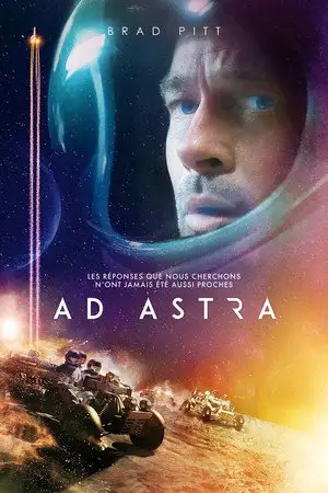 Ad Astra - Les réponses que nous cherchons sont hors de notre portée. – affiche