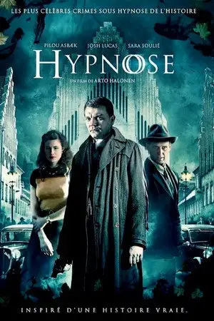 Hypnose - Les plus célèbres crimes sous hypnose de l'histoire – affiche