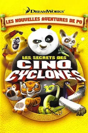 Kung Fu Panda : Les Secrets des cinq Cyclones – affiche