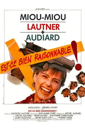 Est-ce bien raisonnable ?... - Une comédie raisonnable – affiche