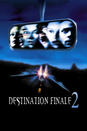 Destination finale 2 - Attention, la mort peut être plus proche qu'il n'y parait. – affiche