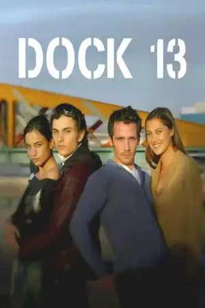 Dock 13 - Saison 1 - Rivalités – affiche
