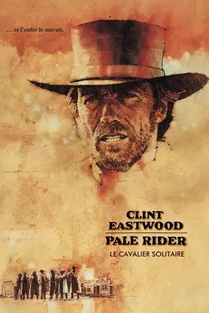 Pale Rider, le cavalier solitaire - …et l'enfer le suivait. – affiche
