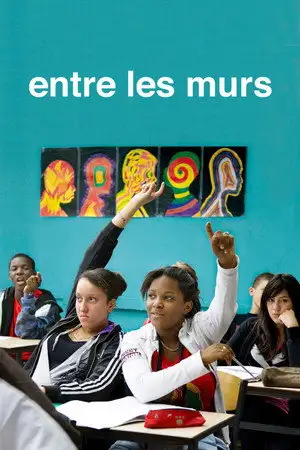 Entre les murs - La dynamique d'une classe multiculturelle et de son professeur. – affiche