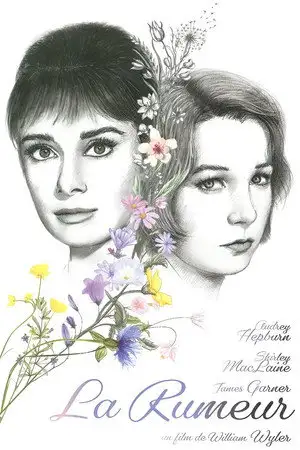 La Rumeur - Une rumeur sordide peut-elle détruire ce qui est beau ? – affiche