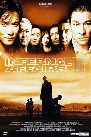 Infernal Affairs III - L'ultime épreuve de force. – affiche