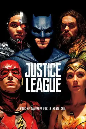 Justice League - Vous ne sauverez pas le monde seul – affiche