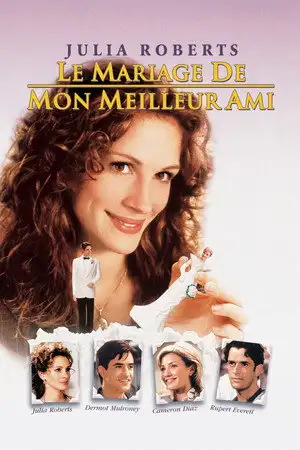 Le Mariage de mon meilleur ami - Il y a une femme de trop dans cette histoire. – affiche