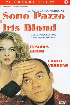 Sono pazzo di Iris Blond – affiche