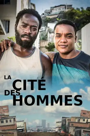 La cité des hommes - Saison 2 - Maintenant ou jamais – affiche
