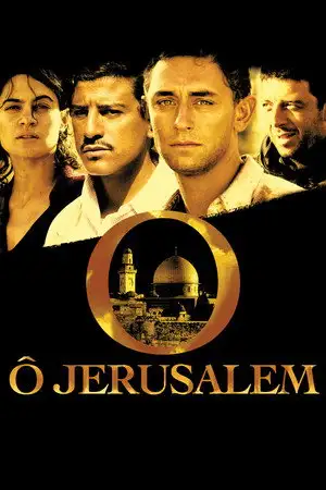Ô Jerusalem – affiche