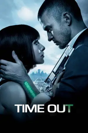 Time Out - L'éternité a un prix. – affiche
