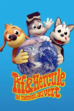 Pif et Hercule se mettent au vert - Une série écologique et humoristique ! – affiche