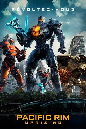 Pacific Rim : Uprising - Révoltez-vous – affiche