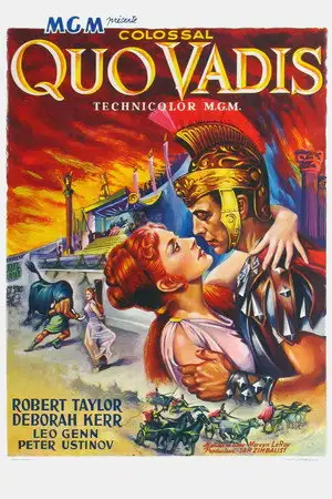 Quo Vadis - La splendeur et la sauvagerie de l'empire le plus grand du monde ! – affiche