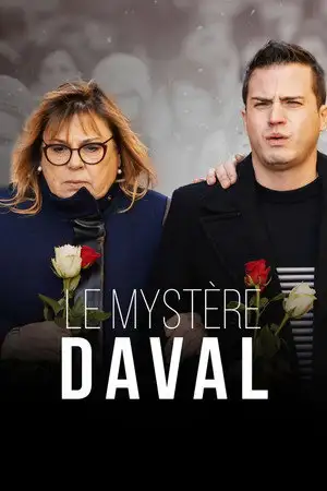 Le Mystère Daval - Une fiction librement inspirée de faits réels. D'après le livre " L'Affaire Alexia Daval : La Vraie Histoire " de Laurent Briot et Christophe Dubois. – affiche