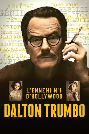 Dalton Trumbo - Le scénariste qui a changé Hollywood. – affiche