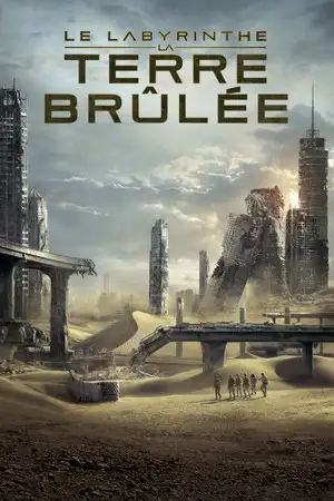 Le Labyrinthe : La Terre brûlée - Le labyrinthe n'était que le début. – affiche