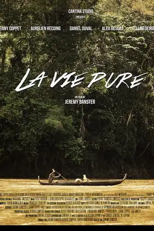 La vie pure – affiche