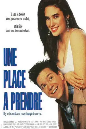 Une place à prendre - Il a eu le boulot dont personne ne voulait, et la fille dont tout le monde rêvait. – affiche