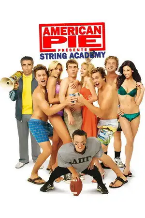 American Pie présente : String Academy - La plus scandaleuse part de tarte ! – affiche
