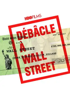 Too Big to Fail - Main Street a porté le chapeau. Wall Street a encaissé le chèque... Entrez dans les coulisses de la crise économique de 2008 – affiche