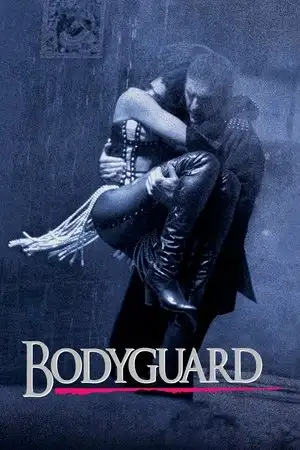 Bodyguard - Ne la quitte jamais des yeux. Reste toujours sur tes gardes. Ne tombe jamais amoureux. – affiche