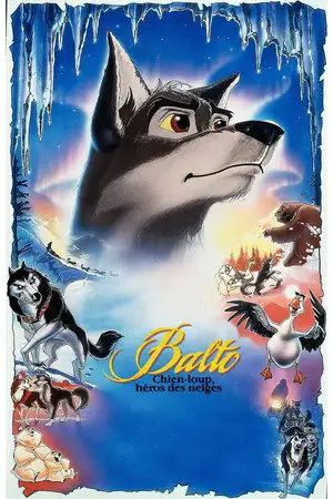 Balto : Chien-loup, héros des neiges - Son histoire est devenue une légende. – affiche