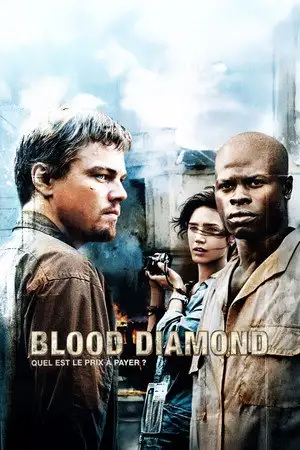 Blood Diamond - Il vous en coûtera tout. – affiche