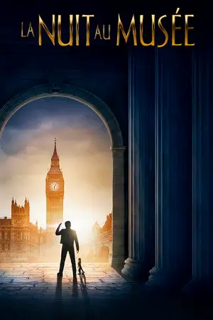 La Nuit au musée - Quand la nuit tombe, le délire commence ! – affiche