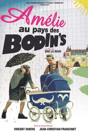 Amélie au pays des Bodin's - Elle s'appelle Amélie Bodin, elle est née dans les champs, au milieu des abeilles et sa vie à elle, ça va pas être un conte de fées !... – affiche