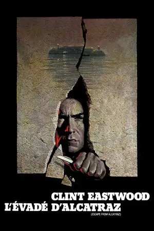 L'Évadé d'Alcatraz - Personne ne s'est jamais échappé d'Alcatraz… et personne ne le fera jamais! – affiche