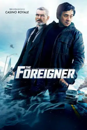 The Foreigner - Ne jamais pousser un homme bon trop loin! – affiche