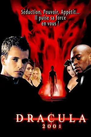 Dracula 2001 - Séduction, pouvoir, appétit... Il puise sa force en vous ! – affiche