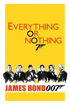 Everything or Nothing : l'histoire secrète de James Bond – affiche