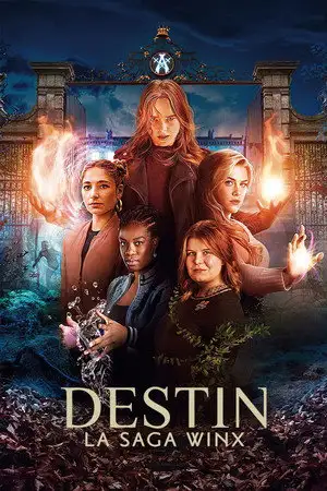 Destin : La saga Winx - Saison 2 - Tout le monde en parle et personne ne sait – affiche