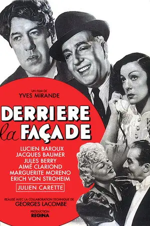 Derrière la façade - « C'est un tocard, il part mal, mais quand il veut, il a toujours le dernier mot : Justice ! » – affiche