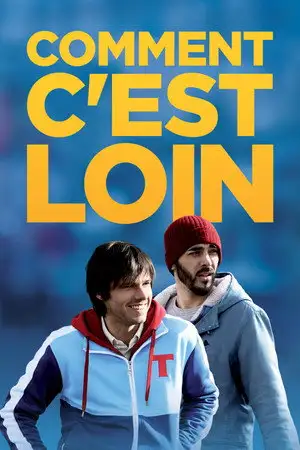 Comment c'est loin – affiche