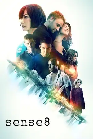 Sense8 - Saison 1 - Fais demi-tour et change l'avenir – affiche