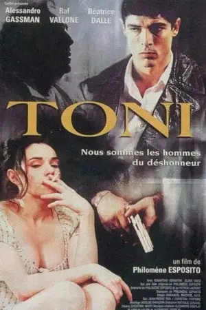 Toni - Nous sommes les hommes du déshonneur. – affiche