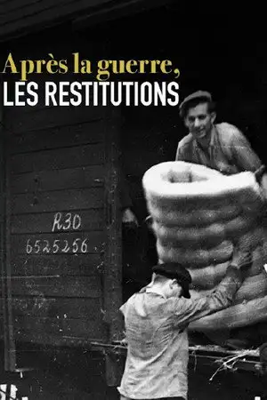 Après la guerre, les restitutions – affiche