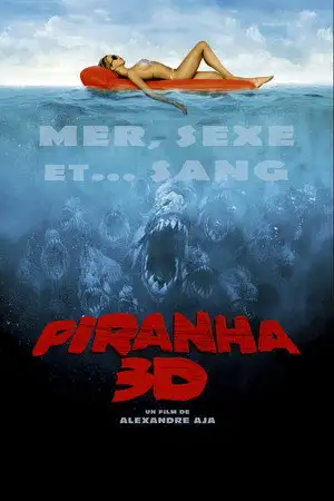 Piranha 3D - Il y a quelque chose dans l'eau. – affiche