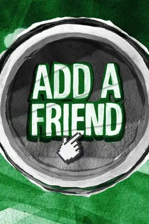 Add a Friend - Saison 1 - Vollidiot schreibt man mit zwei l – affiche