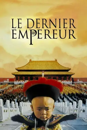Le Dernier Empereur - Il restera à jamais comme... Le Dernier Empereur – affiche