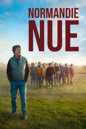 Normandie Nue - Prêts à tout pour sauver leur village – affiche