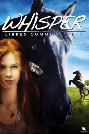 Whisper : Libres comme le vent - Au delà de ses rêves – affiche