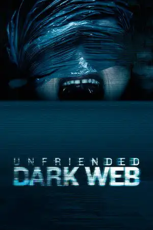 Unfriended: Dark Web - Prêt pour un facetime avec la mort ? – affiche