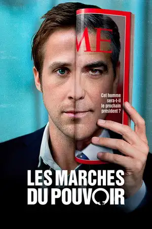 Les Marches du pouvoir - Cet homme sera-t-il le prochain président ? – affiche