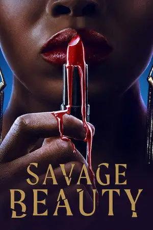 Savage Beauty - Saison 1 – affiche