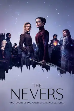 The Nevers - Saison 1 - Embrasement – affiche
